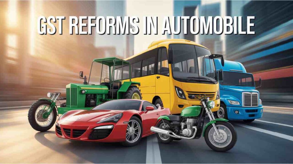 GST Reforms in Automobiles